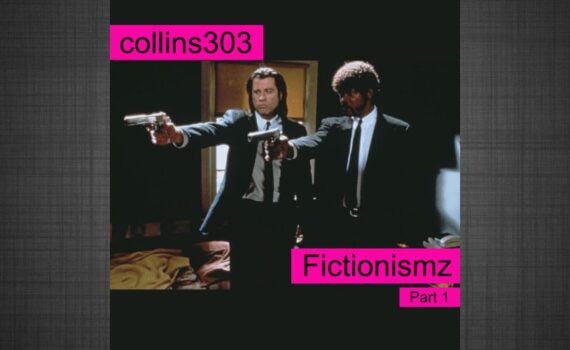 Fictionismz [part 1]