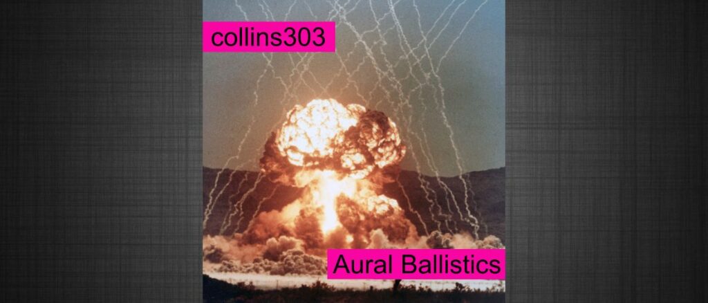 Aural Ballistics