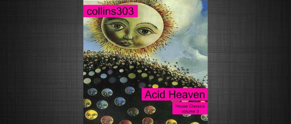 Acid Heaven [House Classics volume 3]