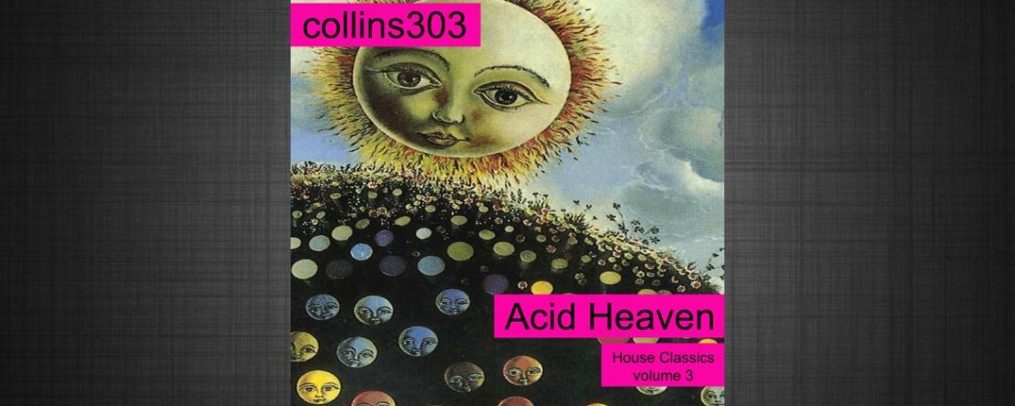 Acid Heaven [House Classics volume 3]