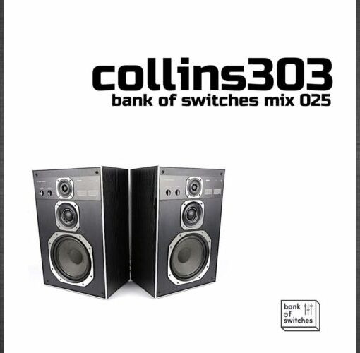 Bank Of Switches mix 025 - collins303